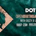 Dot Club Hamburg Open Birthday Bash