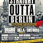 Astra Kulturhaus Berlin Straight Outta Berlin w/ Orgi69, Silla, Harris, Chefboss uvm!
