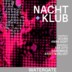 Watergate Berlin Nachtklub: Scuba, Seb Zito, Handmade, Anna Kost, Kristin Velvet