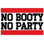 Haubentaucher Berlin No Booty No Party - Hip Hop, Dancehall & Afrobeats