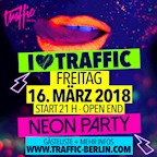 Traffic Berlin I Love Traffic - Neon Party