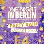 E4 Berlin One Night In Berlin // The Party Rain Kick Off 2016