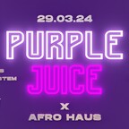 Club Weekend Berlin Purple Juice x Afrohaus