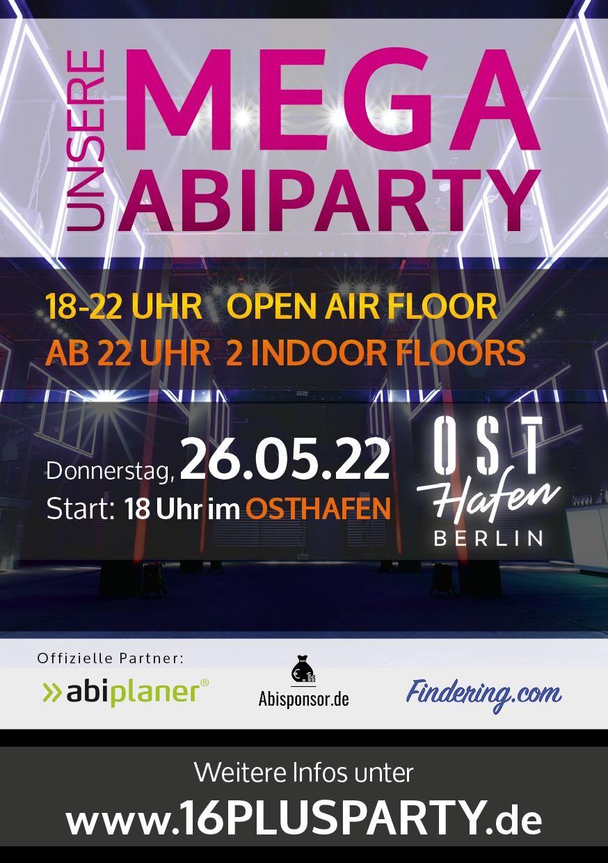 Osthafen 26.05.2022 Mega Abi Party | Größte Abi Party Deutschlands
