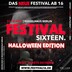 Kesselhaus  Festival Sixteen. - Halloween Edition!