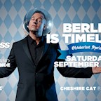 Cheshire Cat Berlin Tom Novy - Timeless Berlin | Oktoberfest Editon