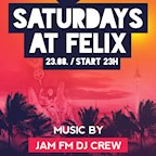 Felix Berlin We Love Saturdays – Summer Edition, powered by 93,6 JAM FM