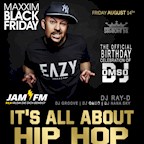 Maxxim Berlin Black Friday by Jam Fm & S.u.b  presents It's All About Hip-hop (The Official Birthday Celebration of Dj Omso)
