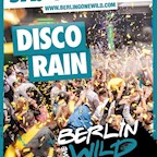 E4 Berlin Berlin Gone Wild - Disco Rain