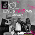 Asphalt Berlin Berlin's Passion presents LOVE & chamPAIN