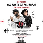 Avenue Berlin 26 Ronin | All Black vs All White | Part II x Hip Hop Edition