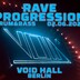 Void Hall Berlin Rave Progression (Drum & Bass)