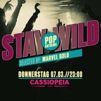 Cassiopeia Berlin Stay Wild! - Pop Anthems Party im cassiopeia Club