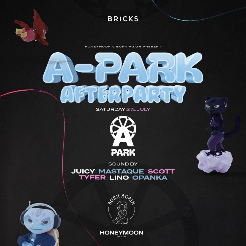 Bricks 27.07.2024 A-Park Afterparty by Honeymoon & Bornagain