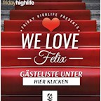 Felix Berlin Friday Highlife presents: We Love Felix !