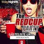Felix Berlin The Redcup® Party - Feiern mit Roten Bechern und vieles mehr !