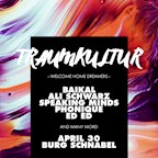 Burg Schnabel Berlin Traumkultur - Festival in den Mai | Baikal | Phonique | Ali Schwarz