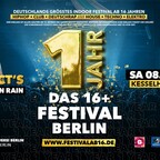 Kesselhaus Berlin Das 16+ Festival Berlin | 1 Jahr Birthday