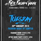 Felix Berlin Fashion Night by SomySo & Aftershowparty