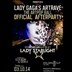 Golden Cut Hamburg Lady Gaga´s Artrave – Official Aftershowparty
