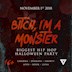 ASeven  B*tch, I'm a Monster [Halloween Party]
