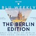 Blu Loft/ Atelier am Moritzplatz Berlin The Berlin Edition x Blu Weekly
