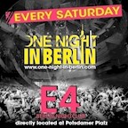 E4 Berlin One Night in Berlin