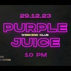 Club Weekend Berlin Purple Juice - Club & Rooftop