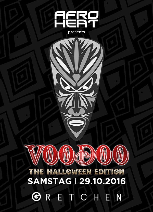 Gretchen Berlin Afro Heat presents Voodoo - The Halloween Edition - Afrobeats, Hip Hop & Dancehall auf 2 Floors