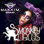 Maxxim Berlin Monkey Circus
