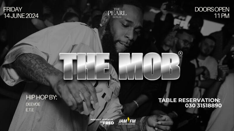 The Pearl 14.06.2024 The Mob | 50% off All Longdrinks until 0:30 am!
