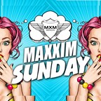 Maxxim Berlin Maxxim Sundays