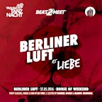 Club Weekend Berlin Beat2Meet & Traumtanz-Nacht atmen Berliner Luft