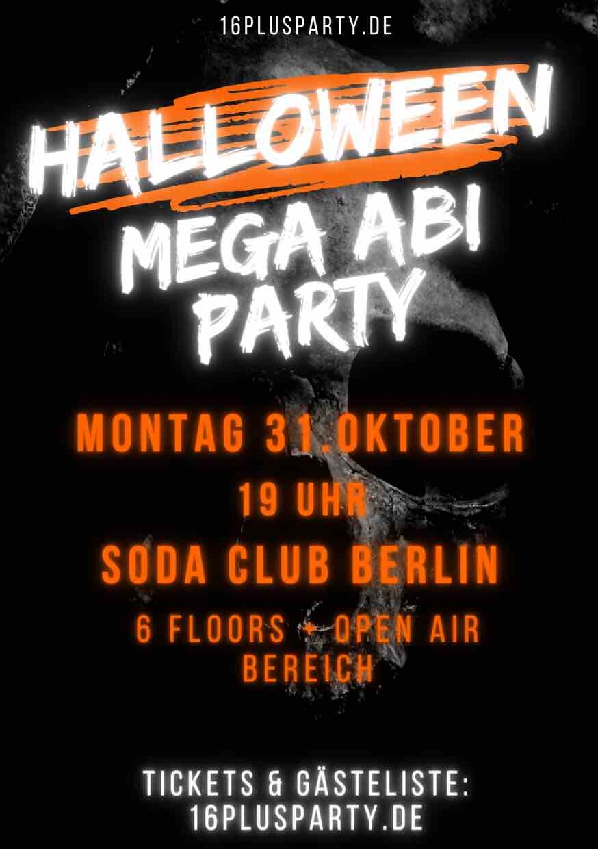 Soda Berlin Mega Abi Party - Halloween auf 6 Floors