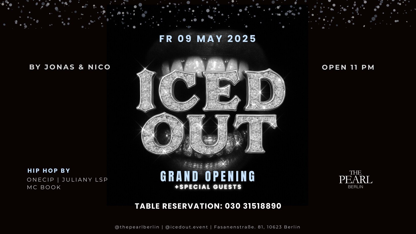 The Pearl 09.05.2025 Iced Out – Grand Opening