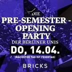 Bricks Berlin Die Pre-Semester-Opening Party der Berliner Unis