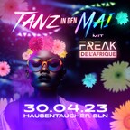 Haubentaucher Berlin Tanz in den Mai mit Freak de l'Afrique