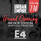 E4 Berlin Urban Empire - The Grand Opening