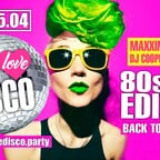Maxxim Berlin We love Disco - Edición 80s/90s - ¡Qué sensación!