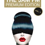 Felix Berlin The JAM FM Premium Edition vol.V