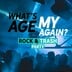 Cassiopeia Berlin What´s my Age again? Pop & Rock Party