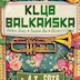 SO36 Berlin Berlin feiert wild! Klub Balkanska