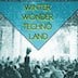 Der Weiße Hase Berlin Winter Wonder Techno-land - Winter Wonder Techno-land