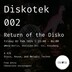 Manna Berlin Diskotek 002 - Return of the Disko (free entry)
