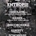 Arena Club Berlin Entropie with Insolate, Kaiser, Discoboxer, Echoshape, Alberty