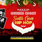 Maxxim Berlin Queens Night | Santa Goes Hiphop by JAM FM