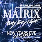Matrix  Matrix Club Berlin - New Years Eve
