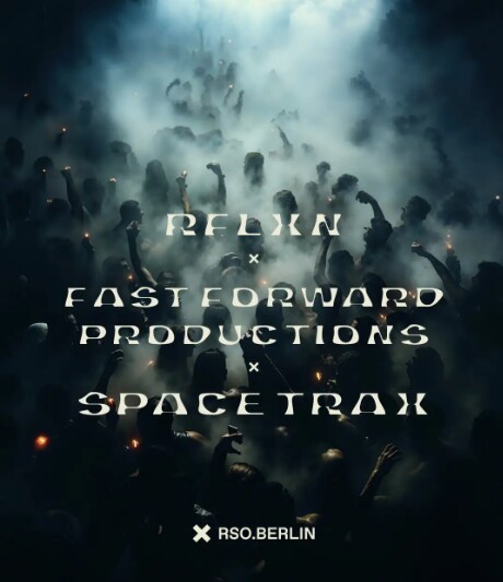 Revier Südost 30.03.2024 Rflxn X Fast Forward X Space Trax with Daria Kolosova, Cybersex, Elli Acula, Setaoc Mass, Plaza