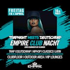 Empire Berlin Empire Club Nacht - Trap meets Deutschrap