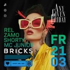 Bricks Berlin Any Given Friday - Jeden verdammten Freitag